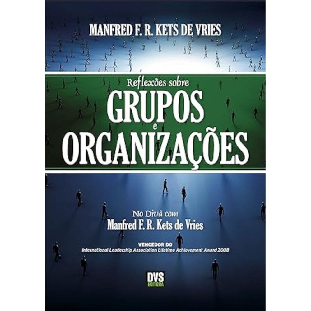 Reflexões Sobre Grupos E Organizações