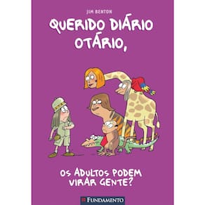 Querido Diario Otario 05 - Os Adultos Podem Virar Gente?