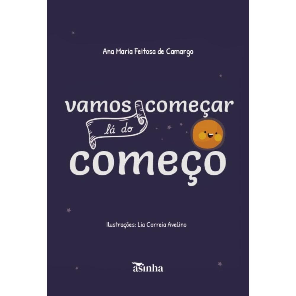 Vamos começar lá do começo