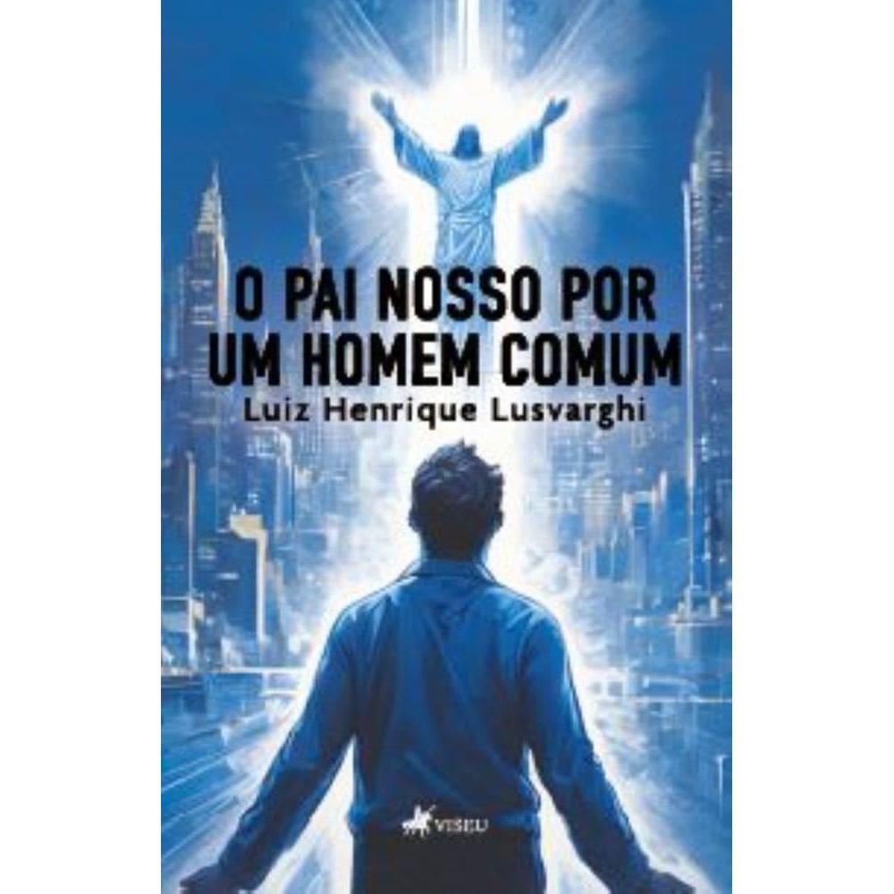 O Pai Nosso por um homem comum