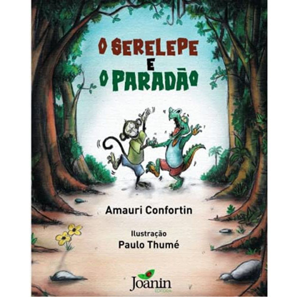 O Serelepe E O Paradao