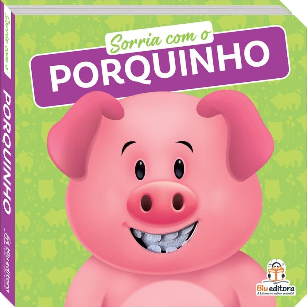 Sorria Com O Porquinho