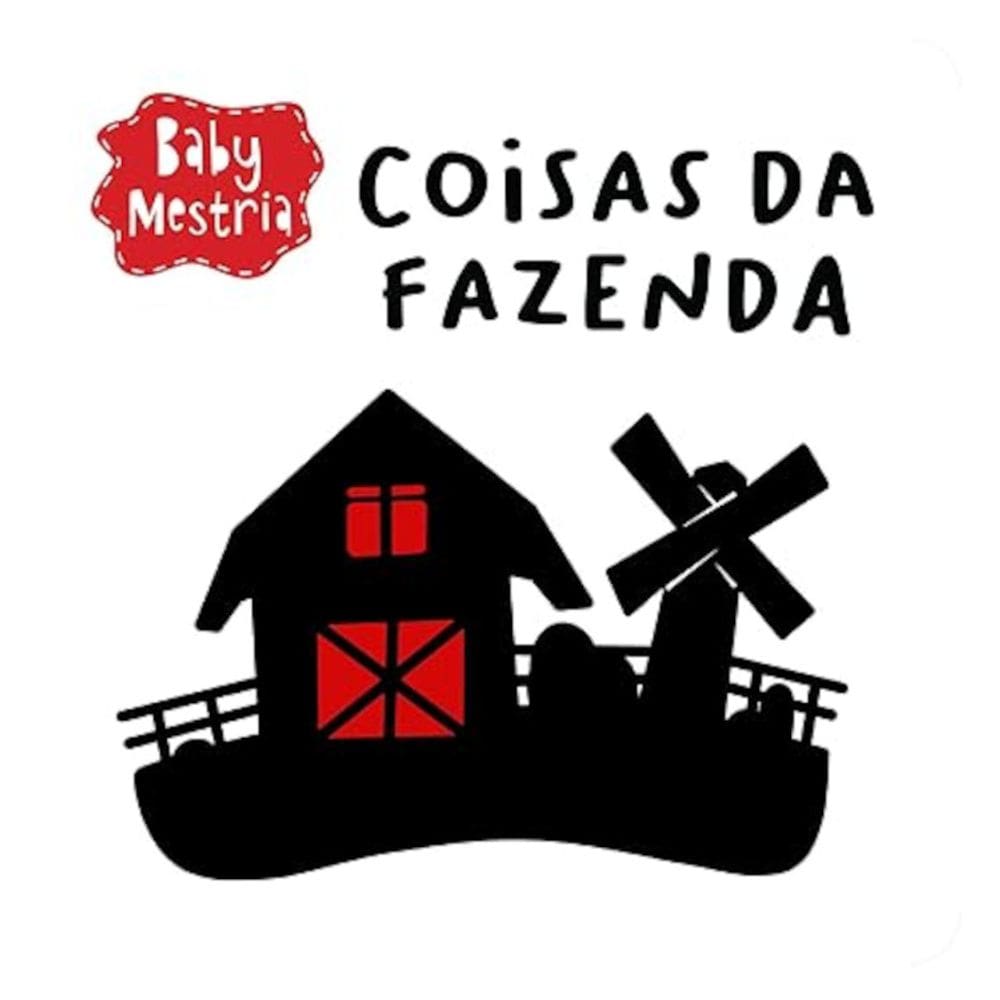 Baby mestria - Coisas da fazenda