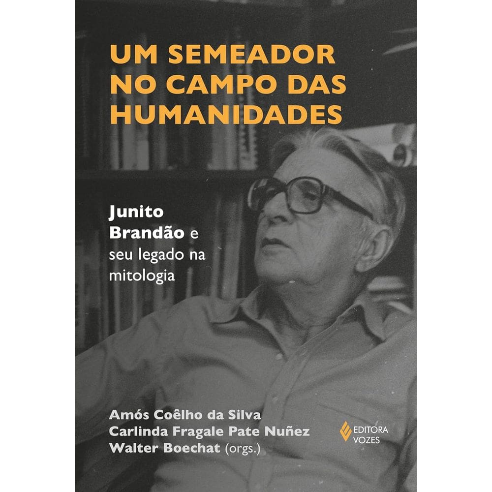 Um Semeador No Campo Das Humanidades