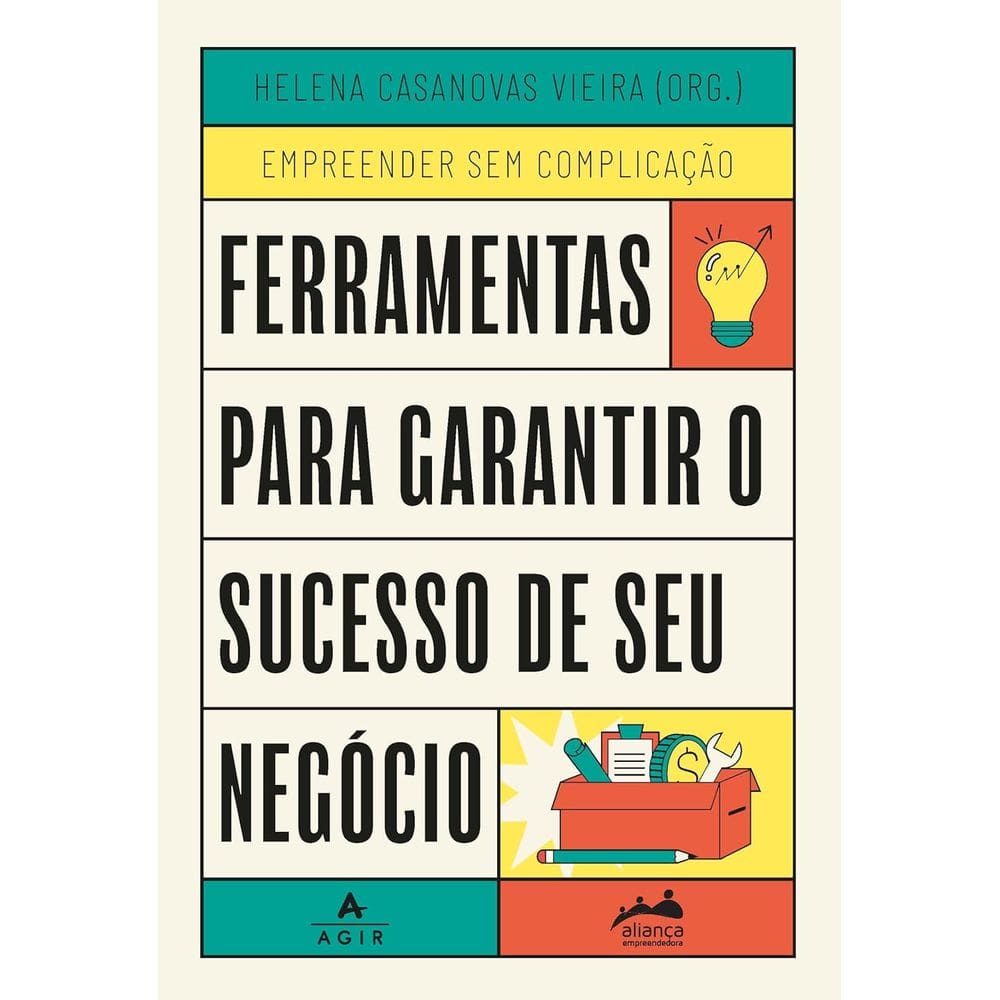 Ferramentas Para Garantir O Sucesso Do Seu Negócio