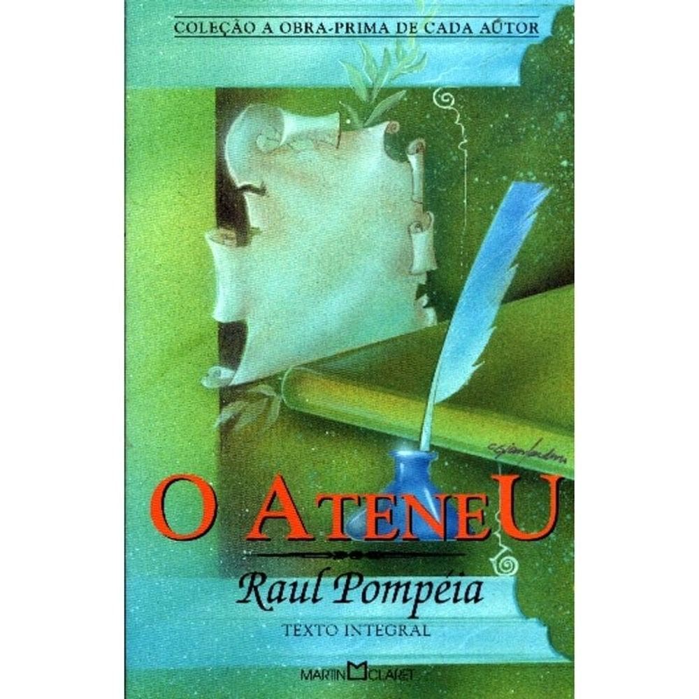 O Ateneu - 28 - Obra Prima De Cada Autor