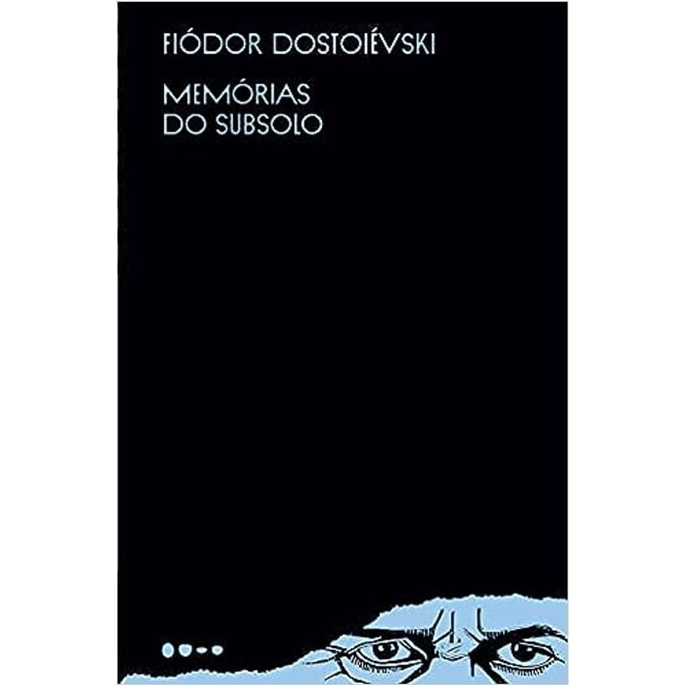 Memórias Do Subsolo