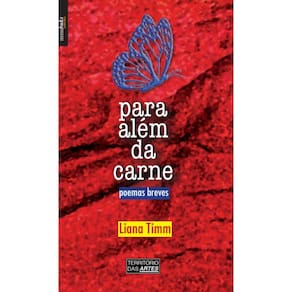 Para além da carne : Poemas breves