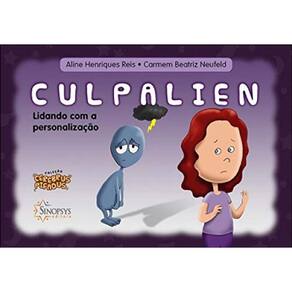 Cerebrus Pifadus - Culpalien - Lidando Com A Personalização
