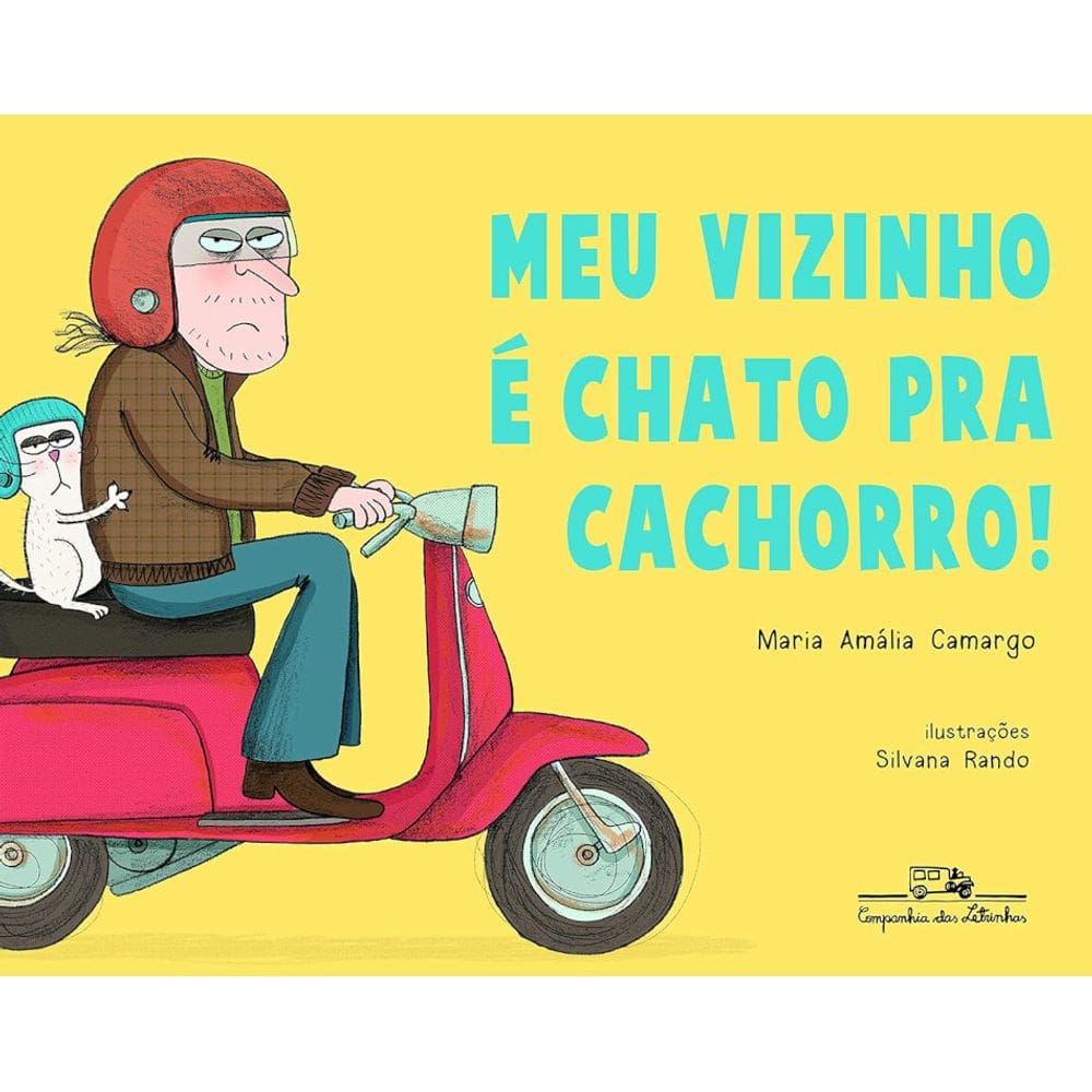 Meu Vizinho É Chato Pra Cachorro