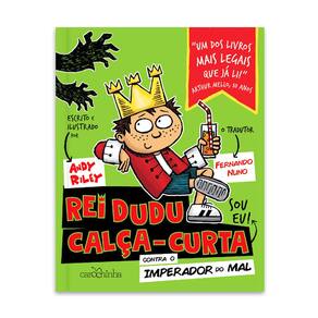 Rei Dudu Calça-Curta - Vol 01 - Contra O Imperador Do Mal