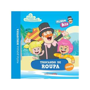 Mundo Bita - Trocando De Roupa