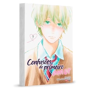 Confusões do primeiro amor - Vol 07 - Mangá