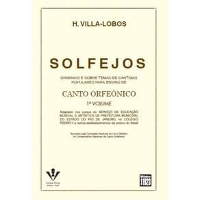 Solfejos - Canto Orfeônico - 1º Volume