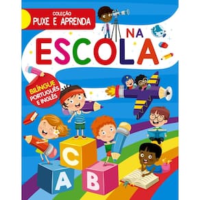 Coleção Puxe E Aprenda - Vol 01 - Escola
