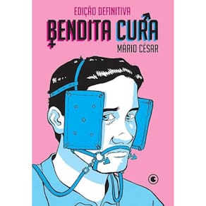 Bendita cura - Edição definitiva