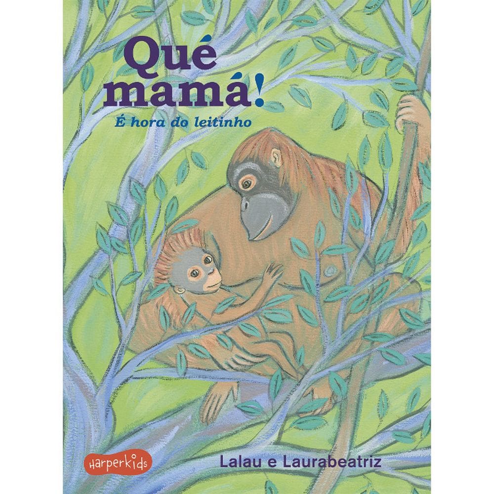 Qué Mamá! - É Hora Do Leitinho