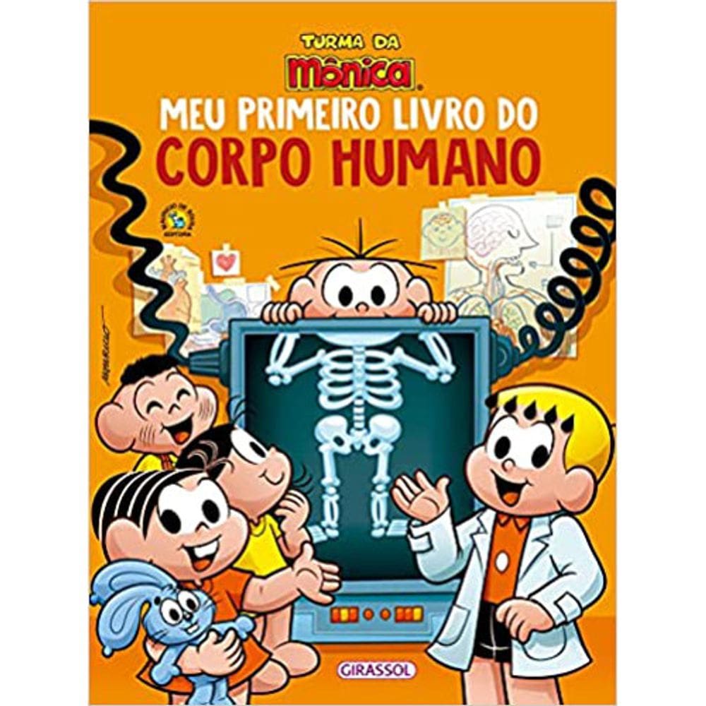 Turma Da Monica Meu Primeiro Livro Do Corpo Humano