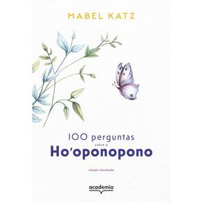100 perguntas sobre o ho  oponopono