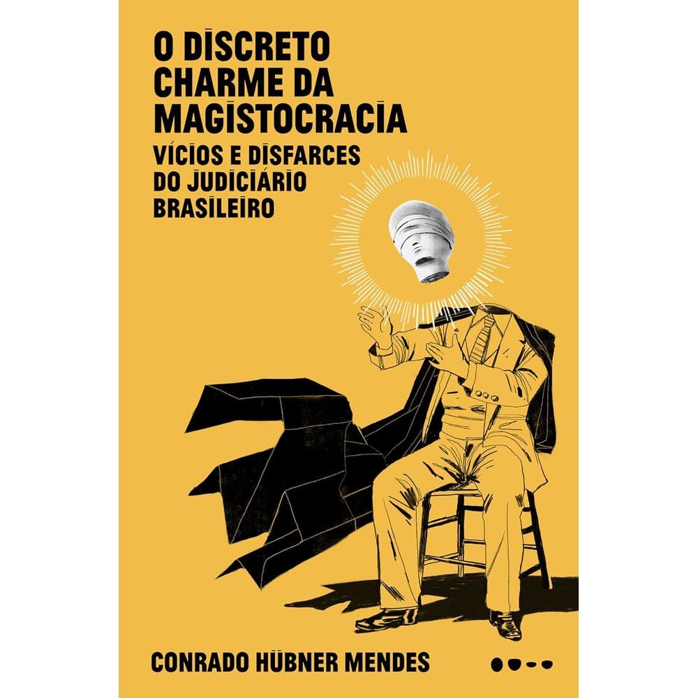 O Discreto Charme Da Magistocracia