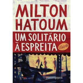 Um Solitário A Espreita