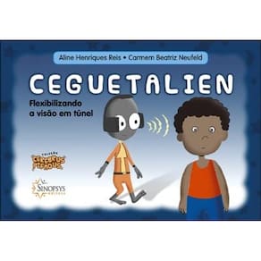 Cerebrus Pifadus - Ceguetalien - Flexibilizando A Visão Em Túnel