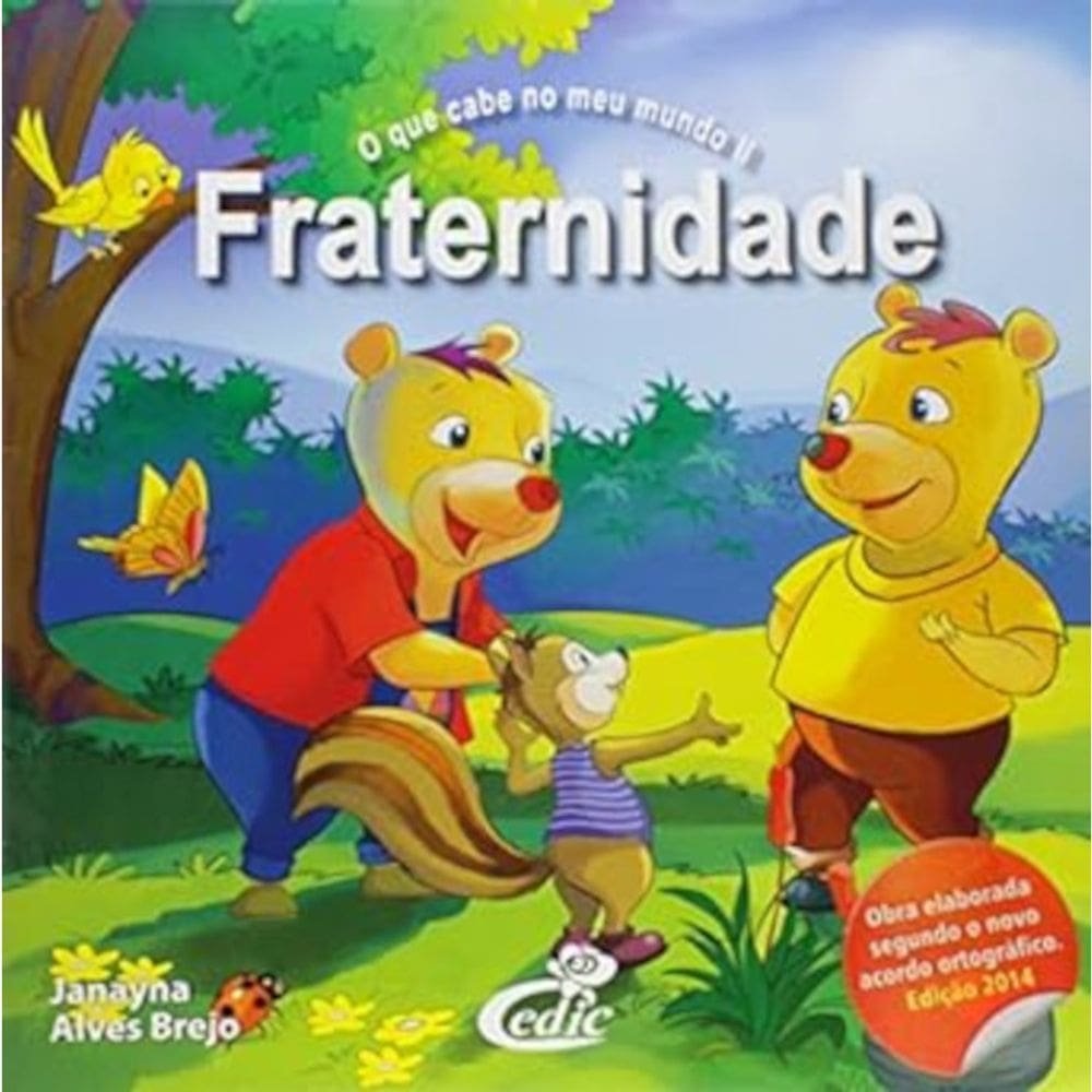 Oque cabe no meu mundo - II - Fraternidade