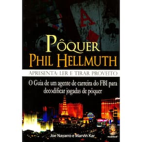 Poquer Phil Hellmuth Apresenta: Ler E Tirar Proveito
