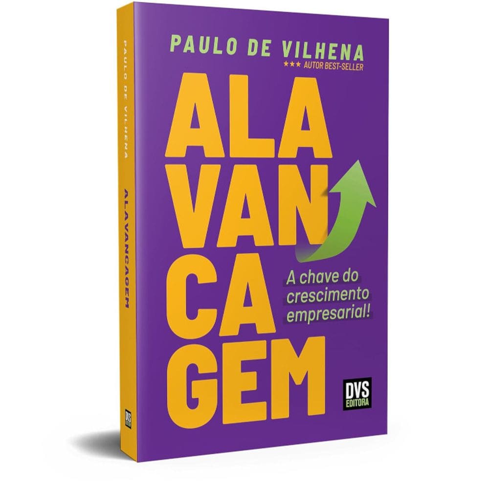 Alavancagem - A chave do crescimento empresarial