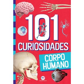 101 Curiosidades -  Corpo Humano
