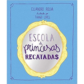 Escola De Princesas Recatadas