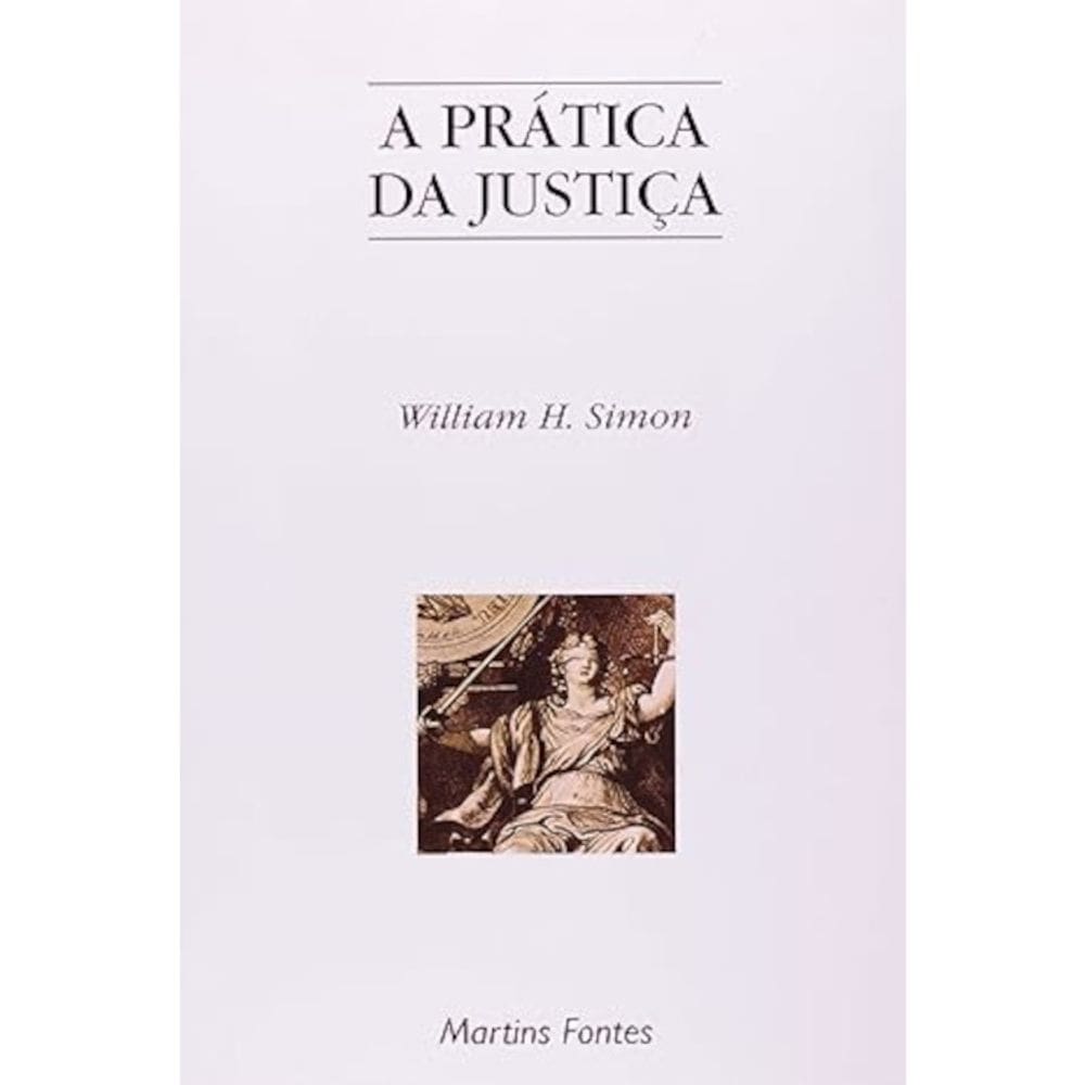 A Prática Da Justiça
