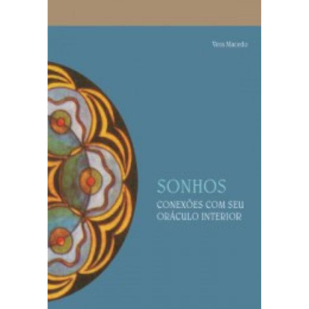 Sonhos - Conexões com seu oráculo interior