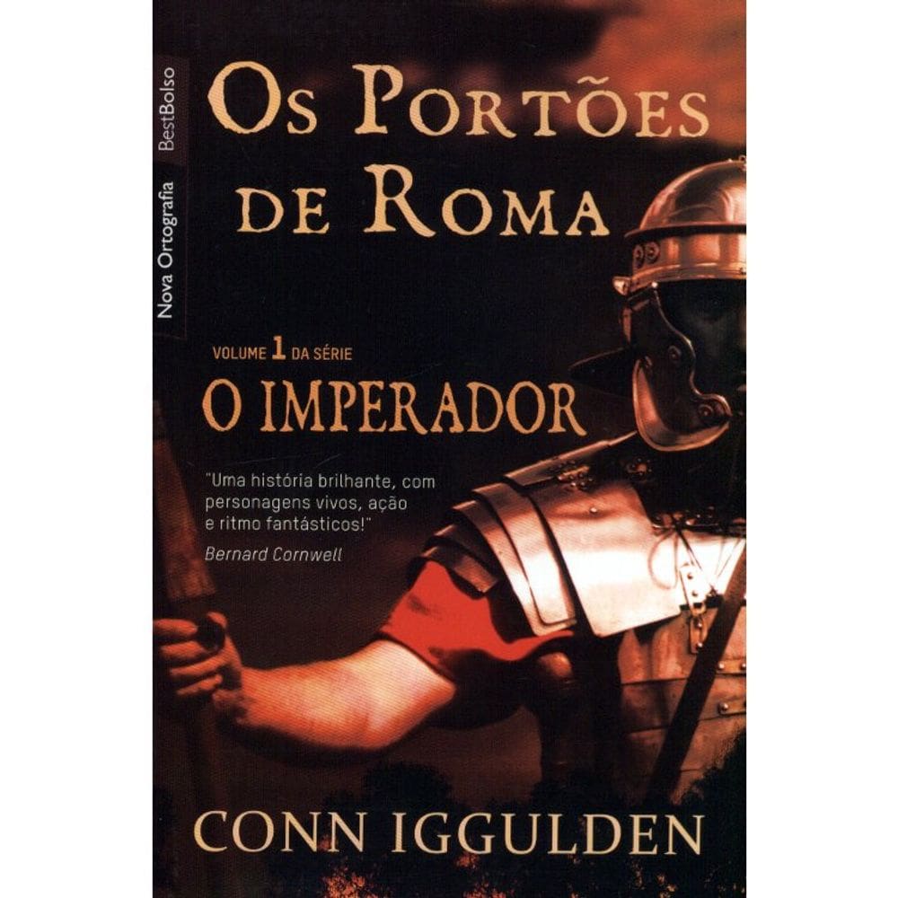 Os Portões De Roma - Vol.1 - O Imperador