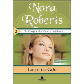 Trilogia Da Fraternidade - Vol 2 - Laços De Gelo