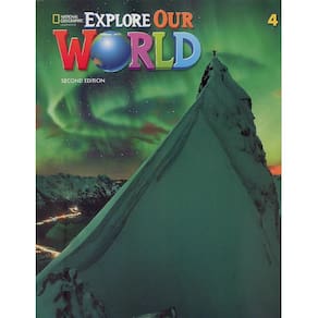 Explore Our World 4 - Student Book With Online Practice - Second Edition