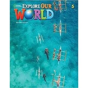 Explore Our World 5 - Student Book With Online Practice - Second Edition
