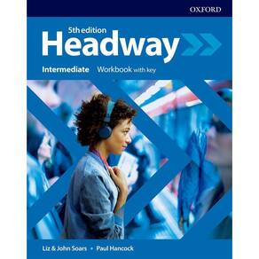 Headway Intermediate - Workbook With Key - Fifth Edition