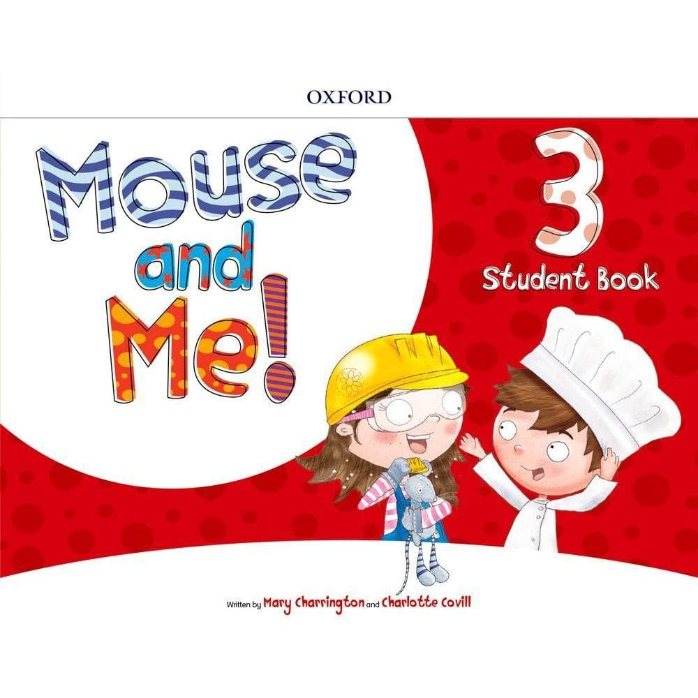 Mouse And Me! 3 - Student Book Pack