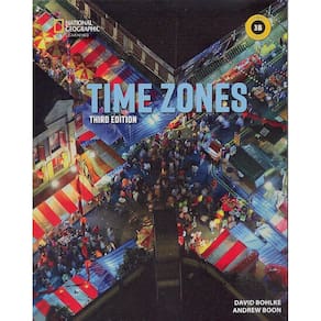 Time Zones 3B - Student`s Book With Online Practice And Workbook - Third Edition