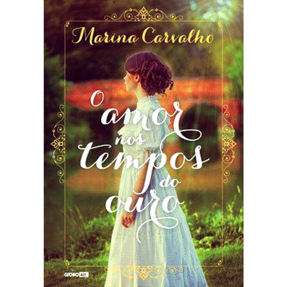 O Amor Nos Tempos Do Ouro