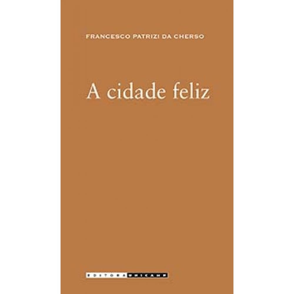 A Cidade Feliz