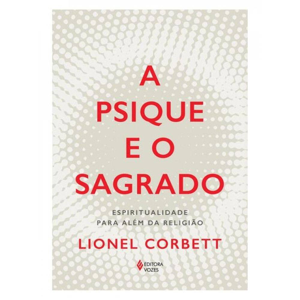 A Psique E O Sagrado