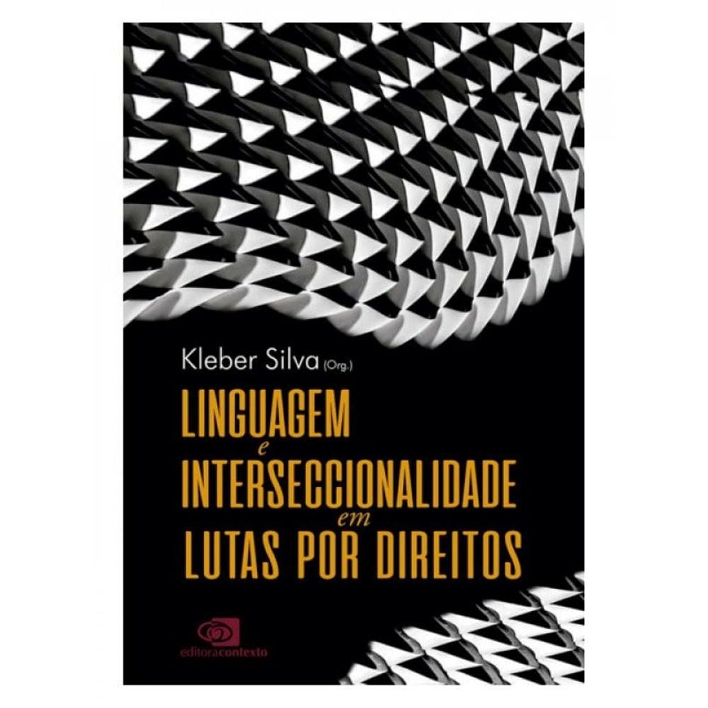 Linguagem E Interseccionalidade Em Lutas Por Direitos