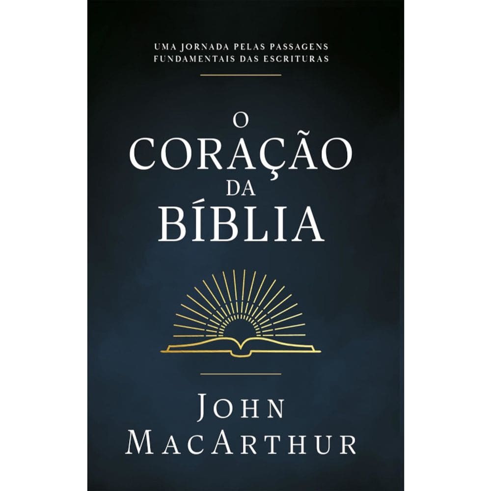 O coração da Bíblia