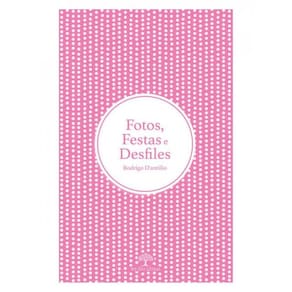 Fotos, Festas E Desfiles