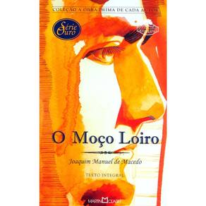 O Moço Loiro - Vol 33 - Obra Prima De Cada Autor - Ouro