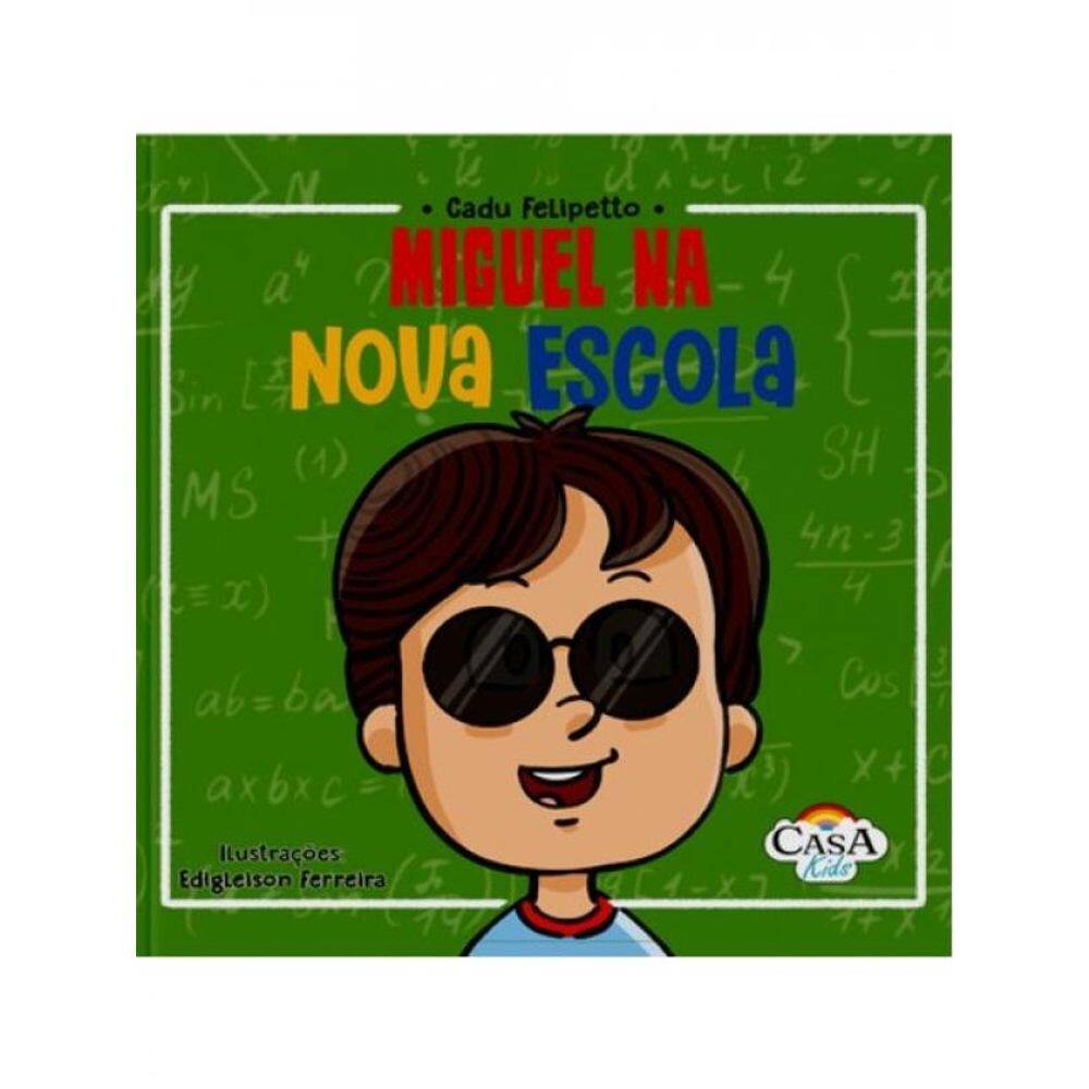 Miguel Na Nova Escola