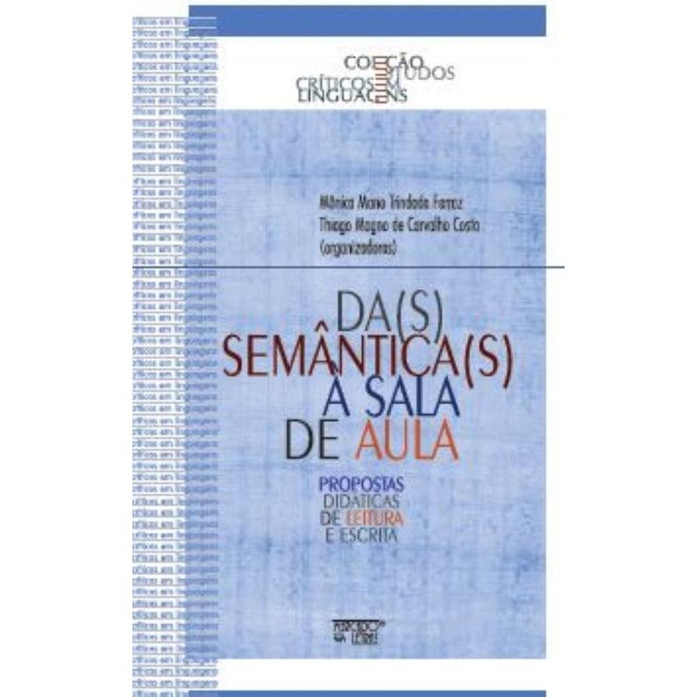 Da(s) semântica(s) a sala de aula