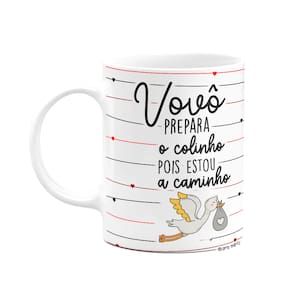 Caneca - Vovô, prepara o colinho que estou a caminho! M2